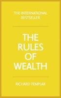 The Rules of Wealth - A Personal Code for Prosperity and Plenty (Paperback, 4th Revised edition) - Richard Templar Photo