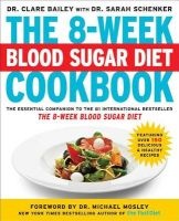 The 8-Week Blood Sugar Diet Cookbook (Paperback) - Clare Bailey Photo