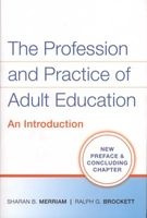 The Profession and Practice of Adult Education - An Introduction (Paperback, Updated) - Sharan B Merriam Photo