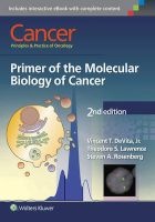 Cancer: Principles & Practice of Oncology: Primer of the Molecular Biology of Cancer (Paperback, 2nd edition) - Vincent T DeVita Photo