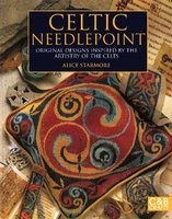 Celtic Needlepoint - Original Designs Inspired by the Artistry of the Celts (Paperback, New edition) - Alice Starmore Photo