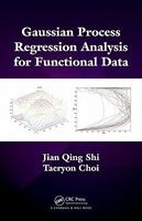 Gaussian Process Regression Analysis for Functional Data (Hardcover) - Jian Qing Shi Photo