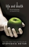 Life and Death: Twilight Reimagined (Paperback) - Stephenie Meyer Photo