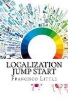 Localization Jump Start (Paperback) - Francisco Little Photo