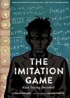 The Imitation Game - Alan Turing Decoded (Hardcover) - Jim Ottaviani Photo
