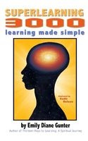 Superlearning 3000 - Learning Made Simple (Paperback) - Emily Diane Gunter Photo