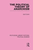 The Political Theory of Anarchism (Hardcover) - April Carter Photo