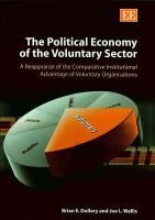 The Political Economy of the Voluntary Sector - A Reappraisal of the Comparative Institutional Advantage of Voluntary Organizations (Hardcover) - Brian Dollery Photo