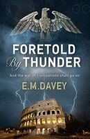 Foretold by Thunder (Paperback) - E M Davey Photo