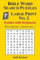 Bible Word Search Puzzles, Large Print No. 2 - 50 Puzzles with Scriptures (Paperback) - Akili Kumasi Photo