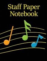 Staff Paper Notebook - Blank Music Composition Pages, 12 Staves, 100 Pages, 8.5 X 11 Inches (Paperback) - Stave Paper Books Photo