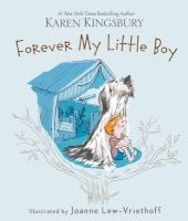 Forever My Little Boy (Hardcover) - Karen Kingsbury Photo