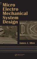 Micro Electro Mechanical System Design (Hardcover) - James J Allen Photo
