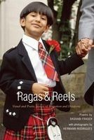 Ragas and Reels - a Visual and Poetic Look at Some New Scots (Paperback, New) - Bashabi Fraser Photo