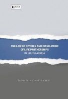 The Law of Divorce and Dissolution of Life Partnerships in South Africa (Paperback) - J Heaton Photo