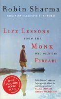Life Lessons from the Monk Who Sold His Ferrari (Paperback) - Robin Sharma Photo