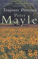 Toujours Provence (Paperback, New Ed) - Peter Mayle Photo
