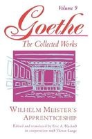 Goethe, v. 9 - Wilhelm Meister's Apprenticeship (Paperback) - Johann Wolfgang Von Goethe Photo