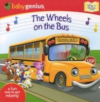 The Wheels on the Bus - A Sing 'n Move Book (Board book) - Baby Genius Photo