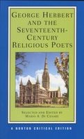  and the Seventeenth-Century Religious Poets - Authoritative Texts, Criticism (Paperback, Annotated Ed) - George Herbert Photo