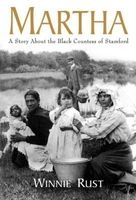 Martha - A Story About The Black Countess Of Stamford (Paperback) - Winnie Rust Photo