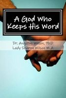 A God Who Keeps His Word (Paperback) - Dr Angulus D Wilson Phd Photo