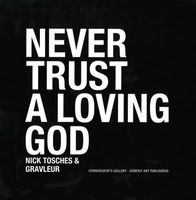 Never Trust a Living God (Paperback) - Nick Tosches Photo