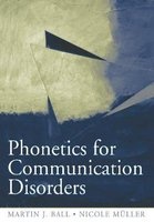 Phonetics for Communication Disorders (Paperback) - Martin J Ball Photo
