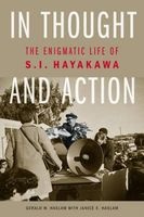 In Thought and Action - The Enigmatic Life of S. I. Hayakawa (Paperback) - Gerald W Haslam Photo