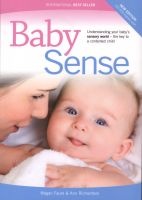 Baby Sense - Understanding Your Baby's Sensory World: The Key to a Contented Child (Paperback, 2nd Revised edition) - Megan Faure Photo