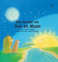 Die Verhaal Van Son En Maan (Afrikaans, Paperback) - Ann Walton Photo