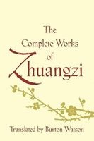 The Complete Works of Zhuangzi (Hardcover) - Burton Watson Photo