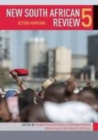 New South African Review 5 - Beyond Marikana (Paperback) - Gilbert M Khadiagala Photo