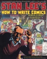 's How to Write Comics - From the Legendary Co-creator of Spider-man, the Incredible Hulk, Fantasy Four, X-Men, and Iron Man (Paperback, New) - Stan Lee Photo