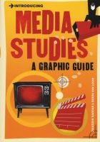 Introducing Media Studies - A Graphic Guide (Paperback) - Ziauddin Sardar Photo