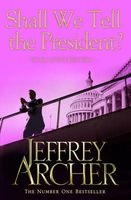 Shall We Tell the President (Paperback, New edition) - Jeffrey Archer Photo