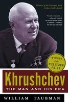 Khrushchev - The Man and His Era (Paperback, New edition) - William Taubman Photo