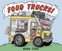 Food Trucks! (Hardcover) - Mark Todd Photo