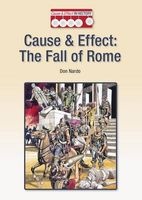 Cause & Effect - The Fall of Rome (Hardcover) - Don Nardo Photo