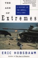 The Age of Extremes - A History of the World, 1914-1991 (Paperback, 1st Vintage Books ed) - E J Hobsbawm Photo