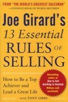 's 13 Essential Rules of Selling: How to be a Top Achiever and Lead a Great Life - How to be a Top Achiever and Lead a Great Life (Paperback) - Joe Girard Photo