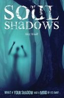 Soul Shadows (Paperback) - Alex Woolf Photo