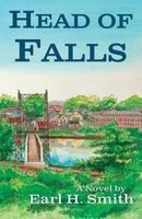 Head of Falls (Paperback) - Earl H Smith Photo