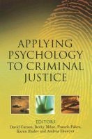 Applying Psychology to Criminal Justice (Hardcover) - David Carson Photo