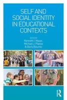 The Self and Social Identity in Educational Contexts (Paperback) - Kenneth I Mavor Photo