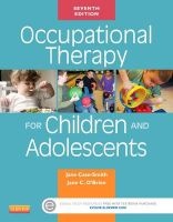 Occupational Therapy for Children and Adolescents (Hardcover, 7th Revised edition) - Jane Case Smith Photo