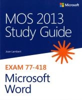 MOS 2013 Study Guide for Microsoft Word (Paperback) - Joan Lambert Photo