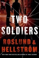 Two Soldiers (Hardcover) - Anders Roslund Photo