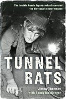 Tunnel Rats - The Larrikin Aussie Legends Who Discovered the Vietcong's Secret Weapon (Paperback, Main) - Jimmy Thomson Photo