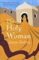 The Holy Woman (Paperback) - Qaisra Shahraz Photo
